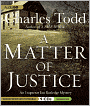 A Matter of Justice (Inspector Ian Rutledge Series #11)