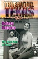 Trueblood Texas: The Best Man in Texas