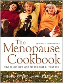 Menopause Cookbook: How to Eat Now and for the Rest of Your Life