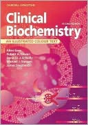 Clinical Biochemistry: An Illustrated Colour Text