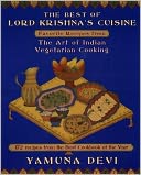 The Best of Lord Krishna's Cuisine: Favorite Recipes from the Art of Indian Vegetarian Cooking