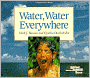 Water, Water Everywhere