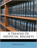 A Treatise Of Artificial Magnets