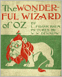 The Wonderful Wizard Of Oz: A Classic By L. Frank Baum! AAA+++