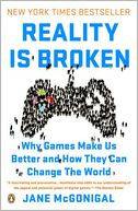 download Reality Is Broken : Why Games Make Us Better and How They Can Change the World book