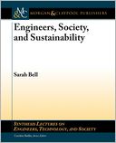 Engineers, Society, And Sustainability by Sarah Bell: Book Cover
