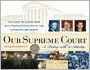 Our Supreme Court: A History with 14 Activities