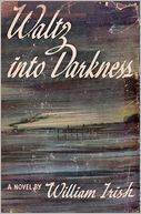 Waltz Into Darkness
