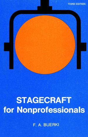 Stagecraft For Nonprofessionals