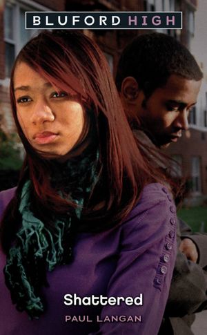 Bluford High #12: Shattered