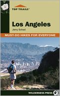 Top Trails: Los Angeles: Must-Do Hikes for Everyone