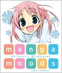 Manga Moods: 40 Faces + 80 Phrases