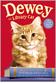 Dewey the Library Cat: A True Story