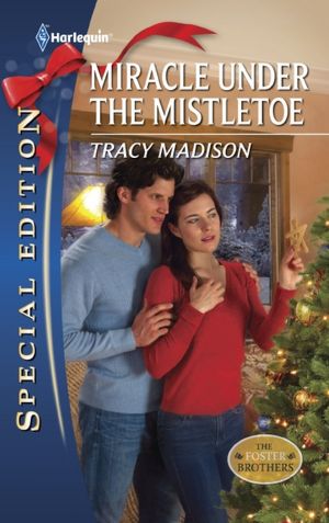 Miracle Under the Mistletoe (Harlequin Special Edition #2154)