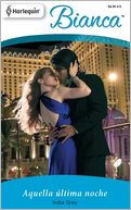 Aquella ultima noche (The Secret She Can't Hide) (Harlequin Bianca Series #815)