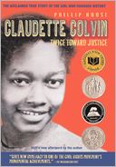 Claudette Colvin: Twice Toward Justice (Turtleback School & Library Binding Edition)