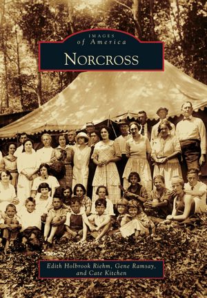 Norcross, Georgia (Images of America Series)