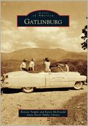 Gatlinburg, Tennessee (Images of America Series)