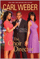 The Choir Director