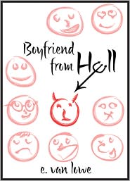 Boyfriend From Hell by E. Van Lowe: NOOK Book Cover