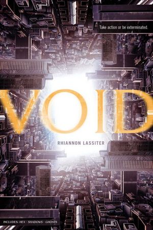 Void: Hex; Shadows; Ghosts