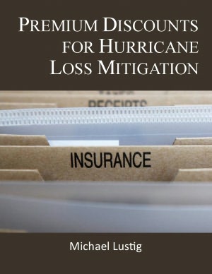Premium Discounts for Hurricane Loss Mitigation