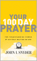 Your 100 Day Prayer: The Transforming Power of Actively Waiting on God