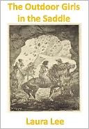 The Outdoor Girls in the Saddle w/ Direct link technology(A Western Adventure Story)