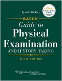 Bates' Guide to Physical Examination and History Taking 10th Ed + Bates' Nursing Online + Pocket Guide 6th Ed