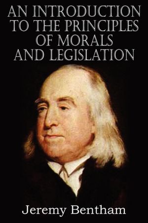 An Introduction To The Principles Of Morals And Legislation