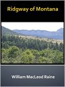 Ridgway of Montana w/ Direct link technology (A Classic Western Tale)