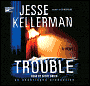 Trouble