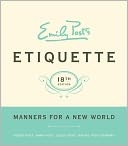 Emily Post's Etiquette, 18th Edition by Peggy Post: Book Cover
