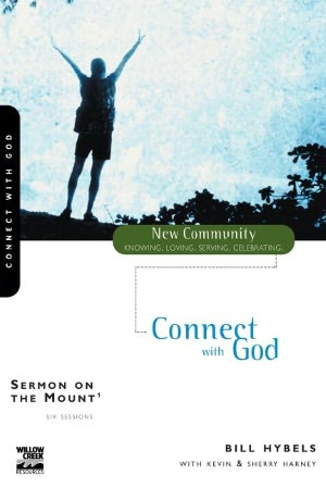 Sermon on the Mount: Connect with God