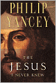 The Jesus I Never Knew