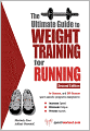 The Ultimate Guide to Weight Training for Running