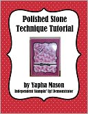 Polished Stone Technique Tutorial for Rubber Stamping