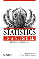 Statistics in a Nutshell (In a Nutshell (O'Reilly) Series)