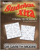 Sudoku 18x18 Volume 1: Sudoku Xtra Specials