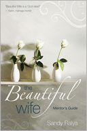 The The Beautiful Wife Mentor's Guide