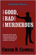 The Good, The Bad And The Murderous