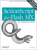 ActionScript for Flash MX: The Definitive Guide, Second Edition