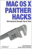 Mac OS X Panther Hacks: 100 Industrial-Strength Tips & Tools