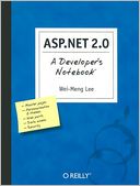 ASP.NET 2.0: A Developer's Notebook