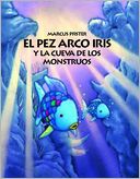El pez arco iris y la cueva de los monstruos