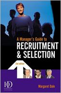 A Manager's Guide to Recruitment and Selection