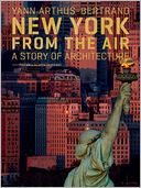 New York from the Air: A Story of Architecture