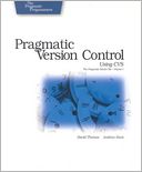 Pragmatic Version Control: With CVS