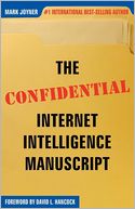 The Confidential Internet Intelligence Manuscript