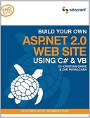 Build Your Own ASP.NET 2.0 Web Site Using C# & VB